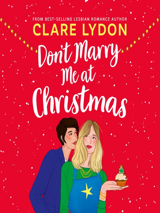 Title details for Don't Marry Me At Christmas by Clare Lydon - Available